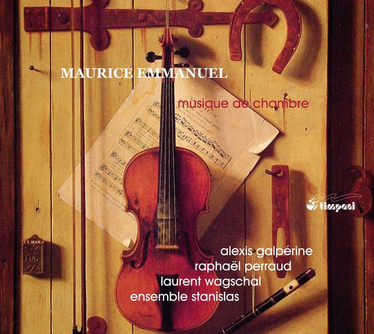 Maurice Emmanuel - Ensemble Stanislas - Musique De Chambre (CD)