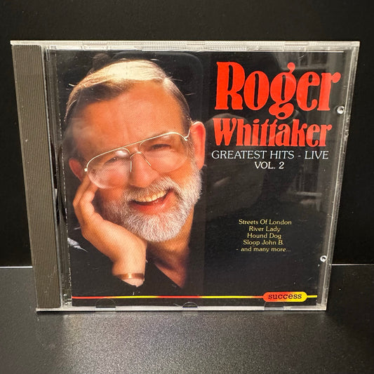Roger Whittaker - Greatest Hits - Vol. 2 Live (CD)